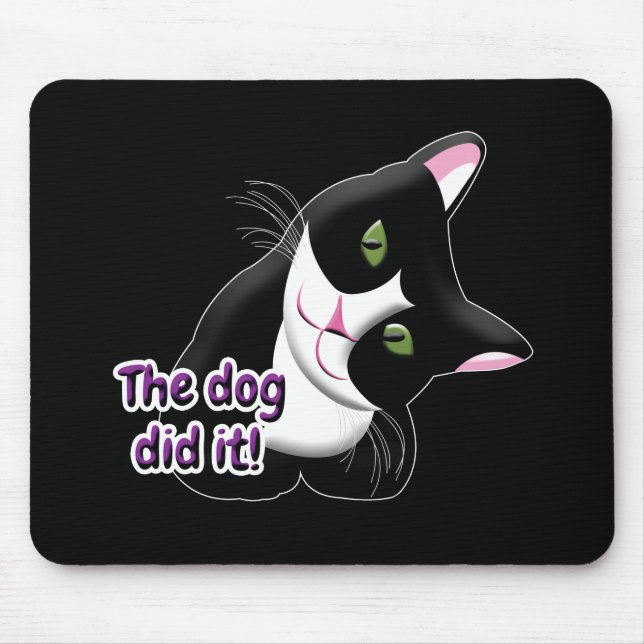 Alfombrilla De Ratón El perro lo hizo Cat (Frente)