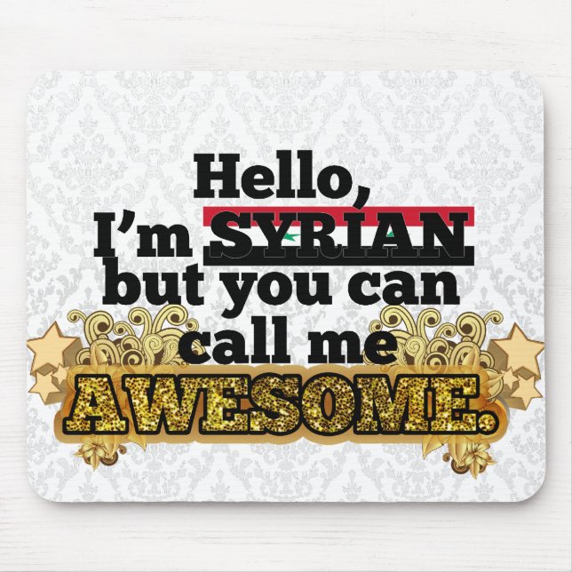 Alfombrilla De Ratón El sirio, pero me llama impresionante (Frente)