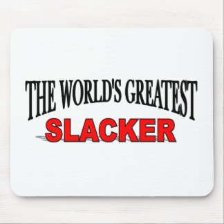 Alfombrilla De Ratón El Slacker más grande del mundo