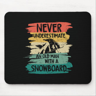 Alfombrilla De Ratón El Snowboard Nunca Subestima A Un Viejo Con Un Hom