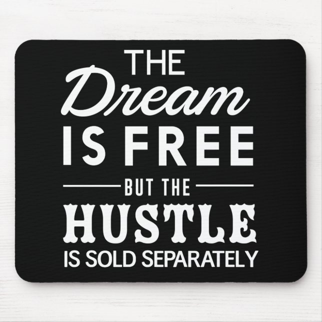 Alfombrilla De Ratón El sueño es gratis (Frente)