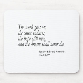 Alfombrilla De Ratón El sueño nunca morirá...