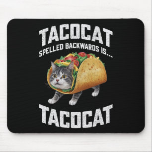 Alfombrilla De Ratón El Tacocat Hecha Hacia Atrás Es El Gato Taco De La
