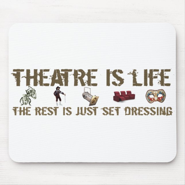 Alfombrilla De Ratón El teatro es vida (Frente)