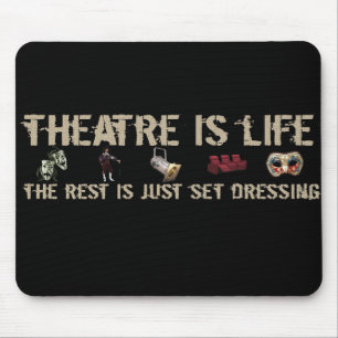 Alfombrilla De Ratón El teatro es vida