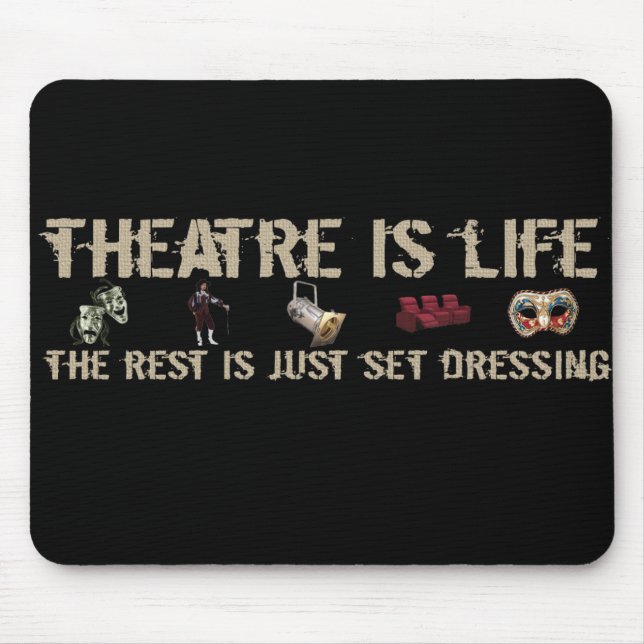 Alfombrilla De Ratón El teatro es vida (Frente)