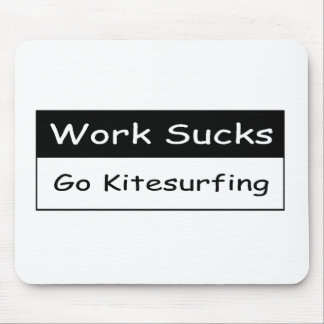 Alfombrilla De Ratón El trabajo chupa
