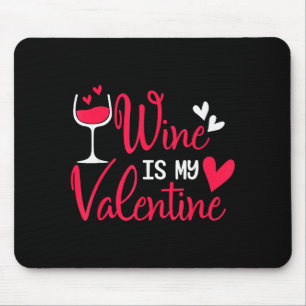 Alfombrilla De Ratón El vino es mi San Valentín 