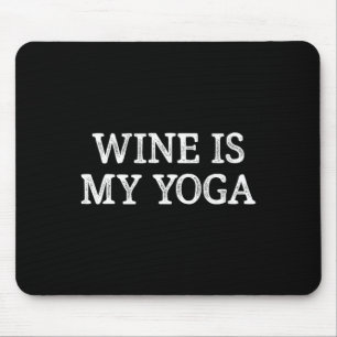 Alfombrilla De Ratón El vino es mi yoga - Estilo vintage -