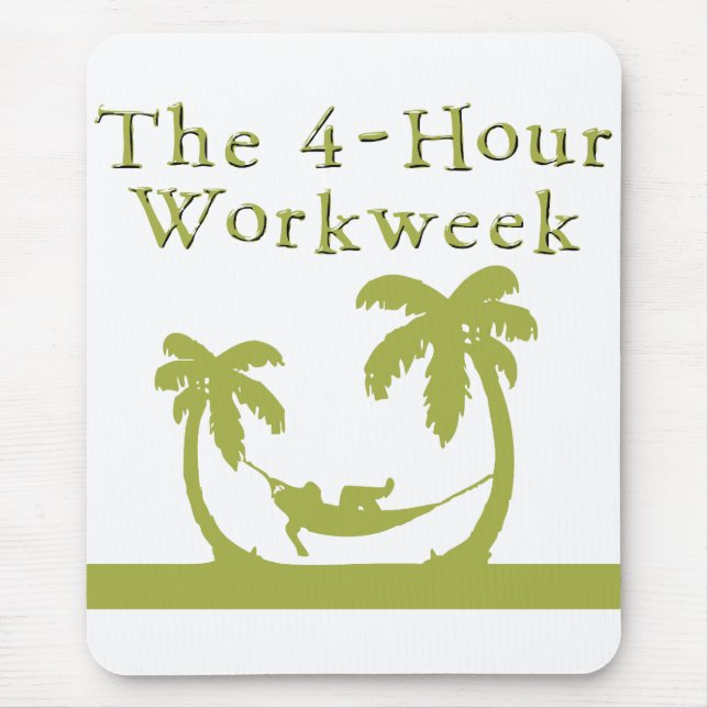 Alfombrilla De Ratón El Workweek de cuatro horas Mousepad (Frente)