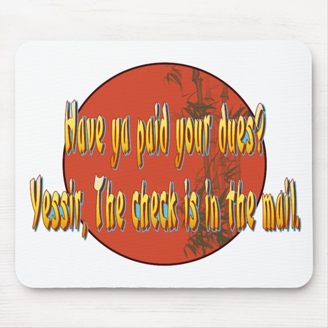 Alfombrilla De Ratón ¿El ya ha pagado sus deudas? (Frente)
