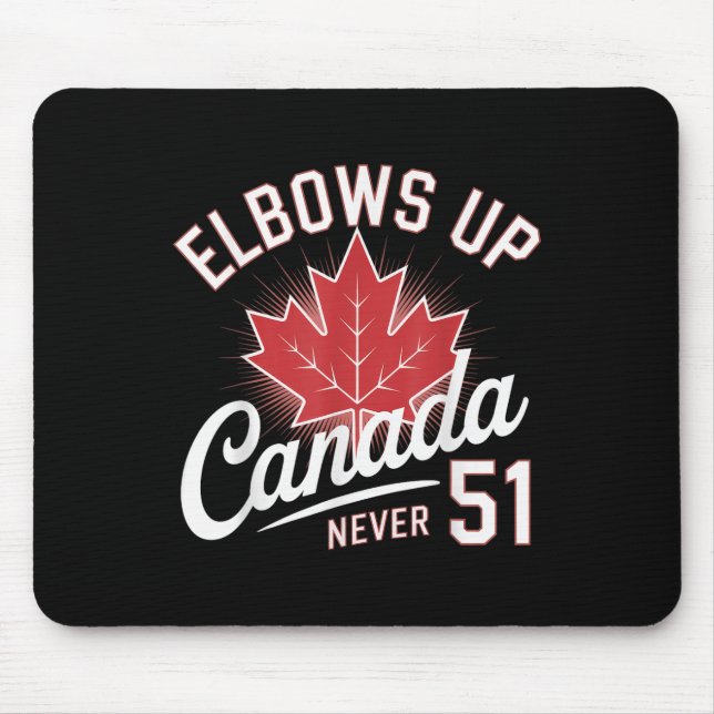 Alfombrilla De Ratón Elbows Up Canada Never 51 Canada Flag (Frente)