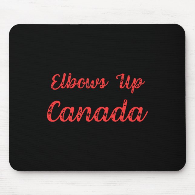 Alfombrilla De Ratón Elbows Up Canada Pegatina11 (Frente)