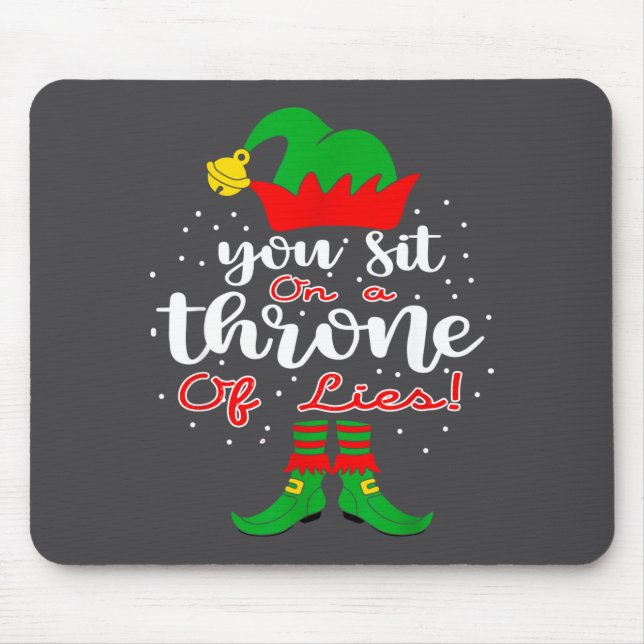 Alfombrilla De Ratón Elf Quotes You Sit On A Throne Of Lies ! Christmas (Frente)