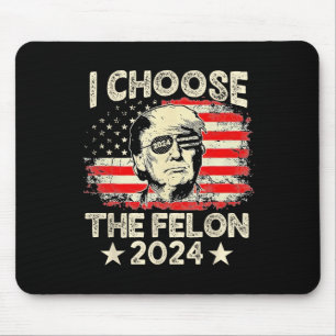 Alfombrilla De Ratón Elige El Gracioso Republicano Felon 2024 Pro Trump