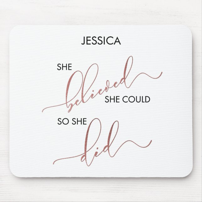 Alfombrilla De Ratón Ella Creía Que Podía Así Que Hizo Nombre De Person (Frente)