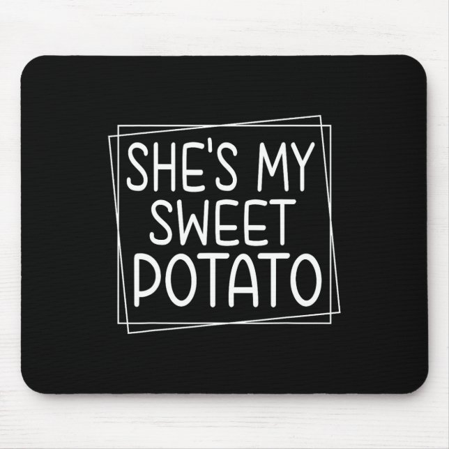 Alfombrilla De Ratón Ella es mi batata dulce y el día de gracias (Frente)