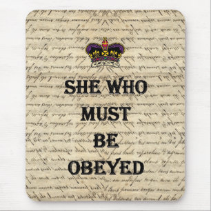 Alfombrilla De Ratón Ella que debe ser obedecida