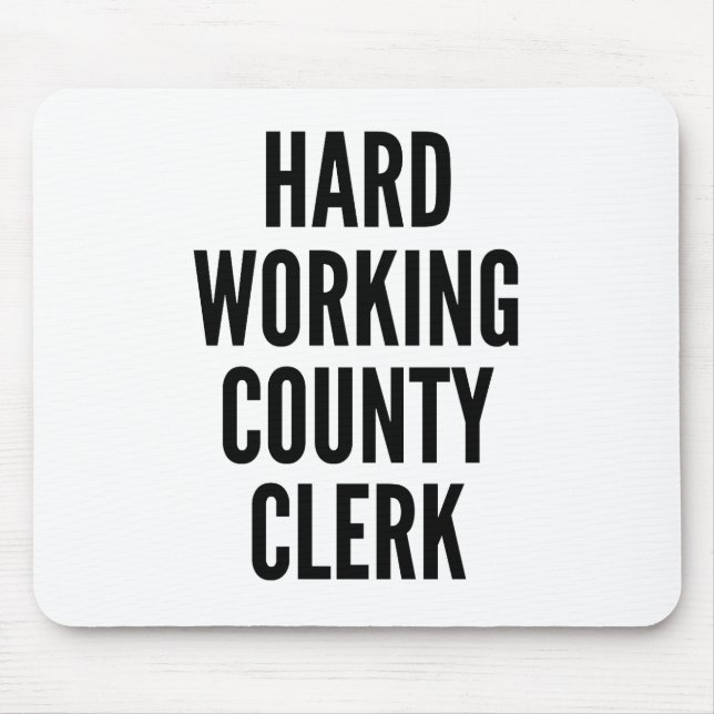 Alfombrilla De Ratón Empleado del condado de Hard Working (Frente)