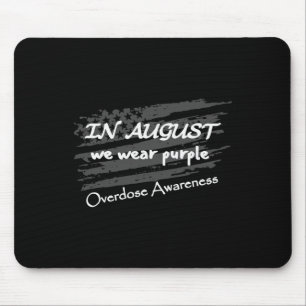Alfombrilla De Ratón En Agosto, Usamos Conciencia Sobre La Sobredosis M
