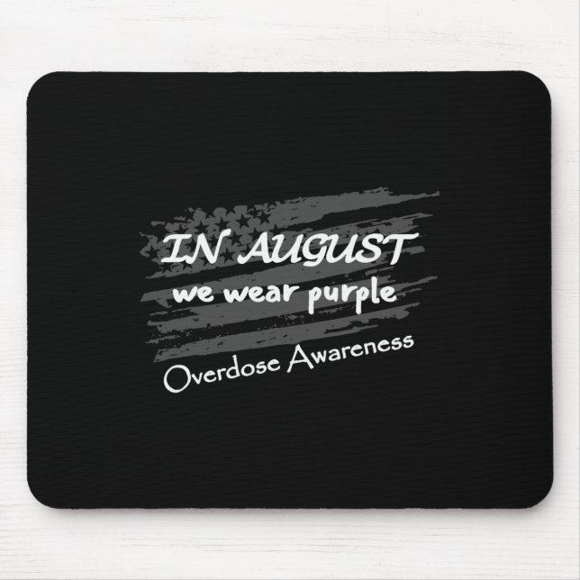 Alfombrilla De Ratón En Agosto, Usamos Conciencia Sobre La Sobredosis M (Frente)