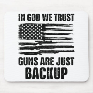 Alfombrilla De Ratón En Dios confiamos en que las armas estén de vuelta