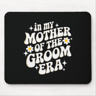 Alfombrilla De Ratón En La Era De Mi Madre Del Groom