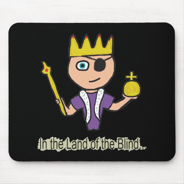 Alfombrilla De Ratón En La Tierra De Los Ciegos (Frente)