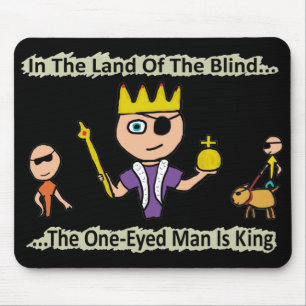 Alfombrilla De Ratón En La Tierra De Los Ciegos