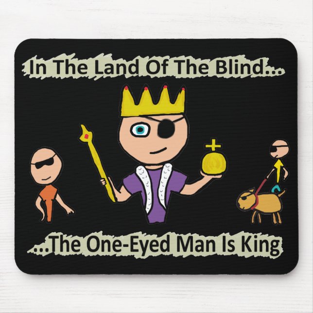 Alfombrilla De Ratón En La Tierra De Los Ciegos (Frente)