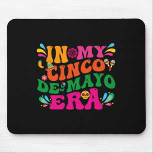 Alfombrilla De Ratón En mi Cinco De Mayo Era Groovy Nacho Promedio De F