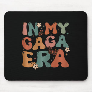 Alfombrilla De Ratón En mi época de Gaga cumpleaños, madre de familia d