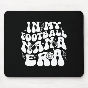 Alfombrilla De Ratón En mi era de Nana de fútbol divertida Nana de fútb
