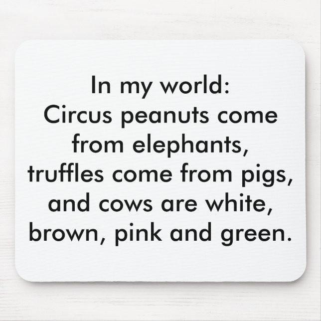 Alfombrilla De Ratón En mi mundo: Trufas de cerdos (Frente)