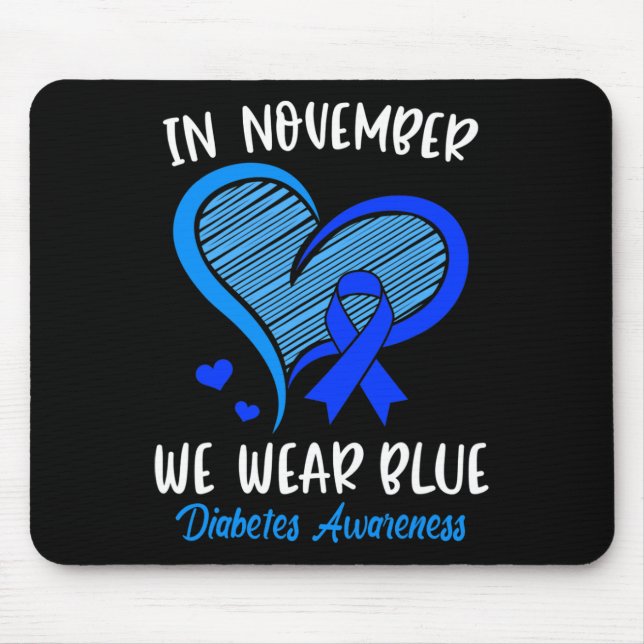 Alfombrilla De Ratón En Noviembre, usamos Blue Cure Diabetes Awareness  (Frente)