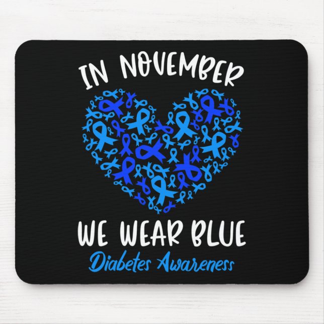Alfombrilla De Ratón En Noviembre, usamos Blue Cure Diabetes Awareness  (Frente)