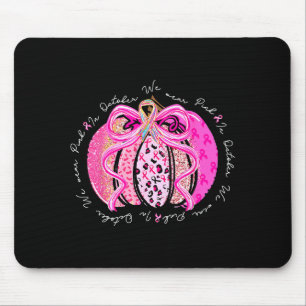 Alfombrilla De Ratón En Octubre Nosotros Usamos Lazo Rosa Calabaza Cánc
