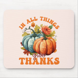 Alfombrilla De Ratón En Todas Las Cosas Da Gracias Calabaza