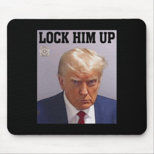 Alfombrilla De Ratón Encerrarlo con Donald Trump Mug Shot T S Anti Trum