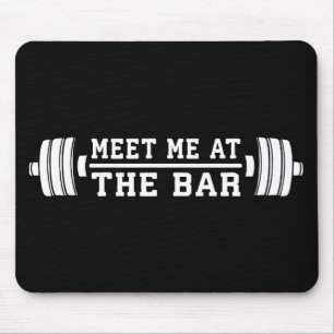 Alfombrilla De Ratón Encuéntrame En El Bar - Barbell - Entrenamiento