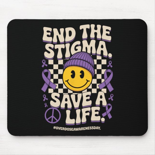 Alfombrilla De Ratón End The Stigma Save A Life Groovy Overdose Awarene (Frente)