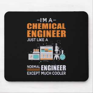 Alfombrilla De Ratón Engineer I Am A Chemical Engineer