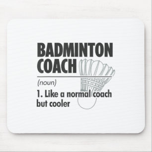 Alfombrilla De Ratón Entrenador de bádminton Definición del sustantivo