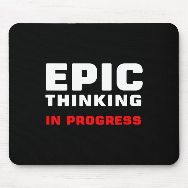 Alfombrilla De Ratón Epic Thinking In Progress Big Ideas Introvert Game (Frente)