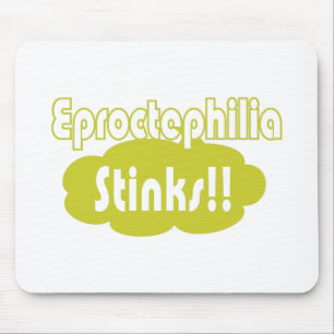 Alfombrilla De Ratón ¡¡Eproctophilia Apesta!!