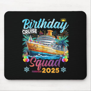Alfombrilla De Ratón Equipo de crucero de cumpleaños 2025 Fiesta de cum