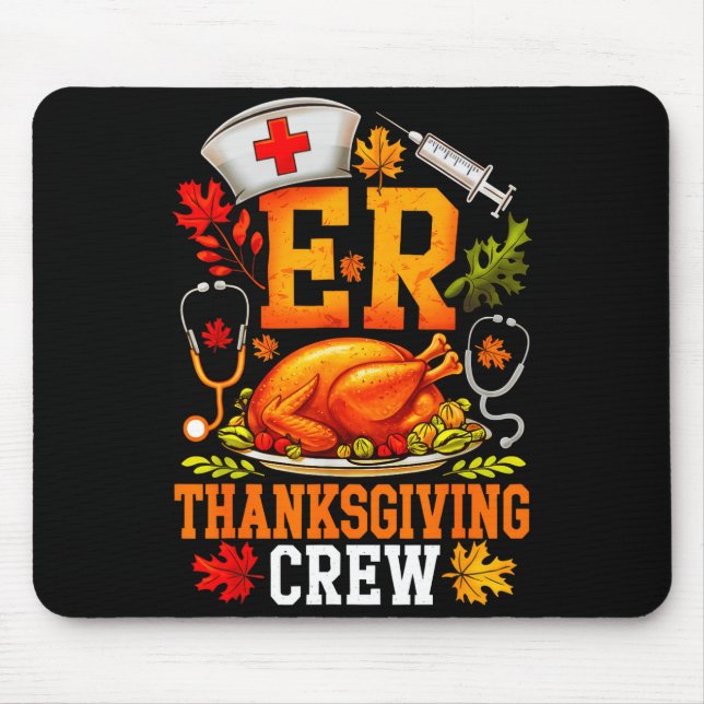Alfombrilla De Ratón Er Thanksgiving Crew Nurse Emergency Room Register (Frente)
