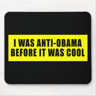 Alfombrilla De Ratón Era Obama anti antes de que fuera fresco