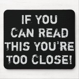 Alfombrilla De Ratón Eres demasiado gracioso