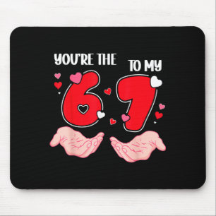 Alfombrilla De Ratón Eres el 6 para mi 7 San Valentín 67 Meme 6 7 V